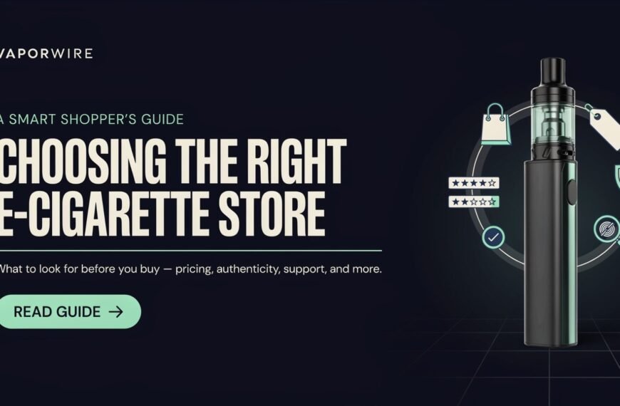 A Smart Shopper's Guide to Choosing the Right E-Cigarette Store